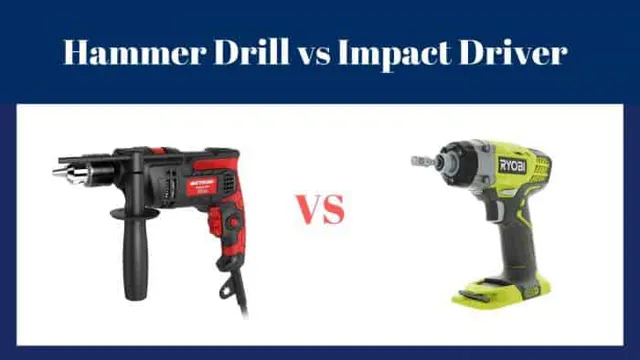 are hammer drills and impact drivers the same 1 are hammer drills and impact drivers the same