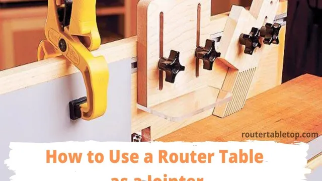 can you use a router table as a jointer 1 can you use a router table as a jointer