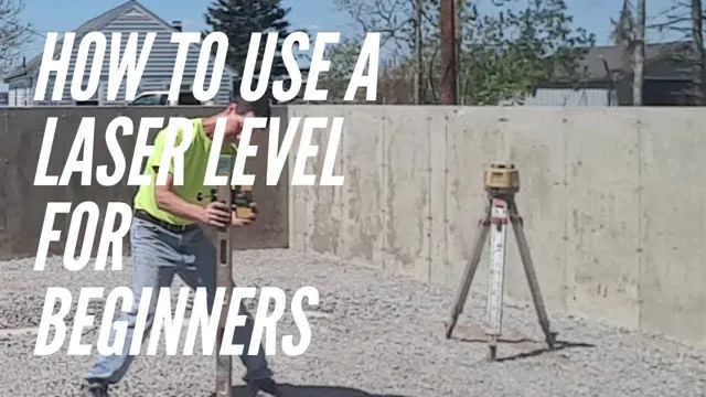 How Do I Use A Laser Level? A Comprehensive Guide For Accurate Results ...