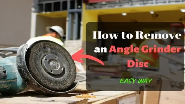 how to remove stuck disc from angle grinder how to remove stuck disc from angle grinder